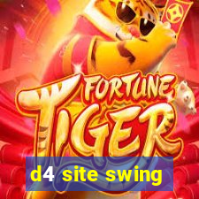 d4 site swing